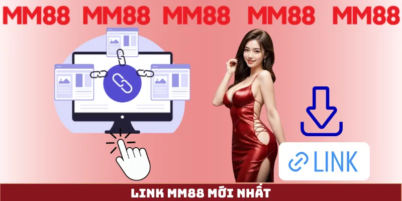 MM88 46 Lấy link truy cập trang chủ MM88 mới nhất không bị chặn